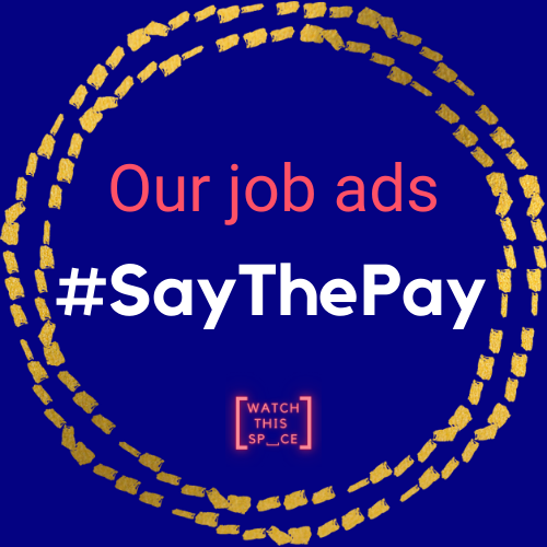 Our job ads #SayThePay